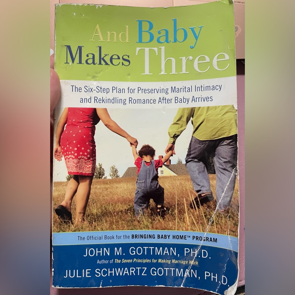 Used: And Baby Makes Three book by John M. Gottman PH.D.